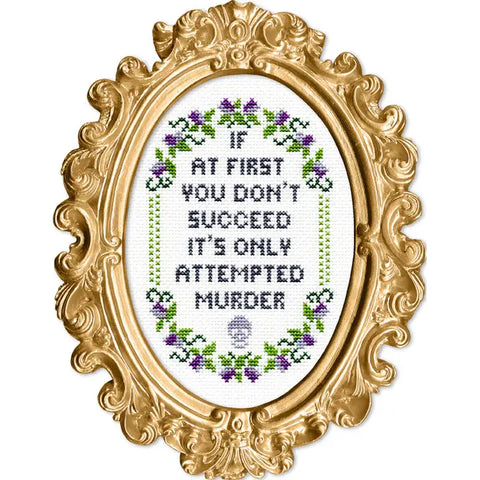 If At First You Don't Succeed Cross Stitch Kit (Subversive Cross Stitch)