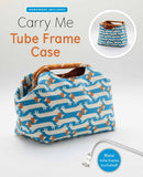 Zakka Workshop Carry Me Tube Frame Case Kit