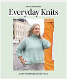Everyday Knits: Easy Wardrobe Essentials